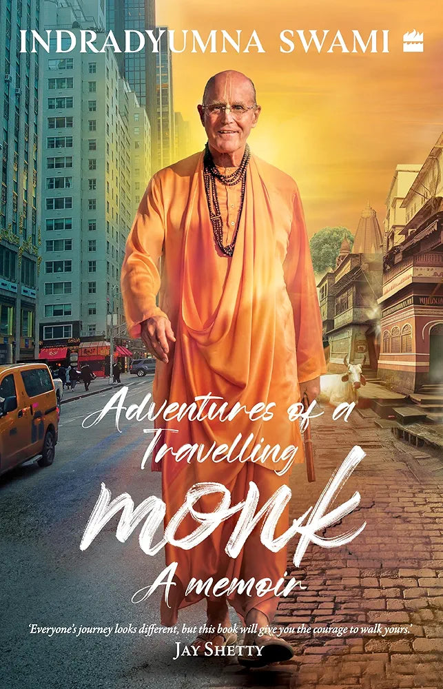 Swami Indradyumna
 
Adventures Of A Travelling Monk: A Memoir(Grade:B)