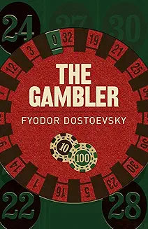 The Gambler by Fyodor Dostoevsky (Grade - A)