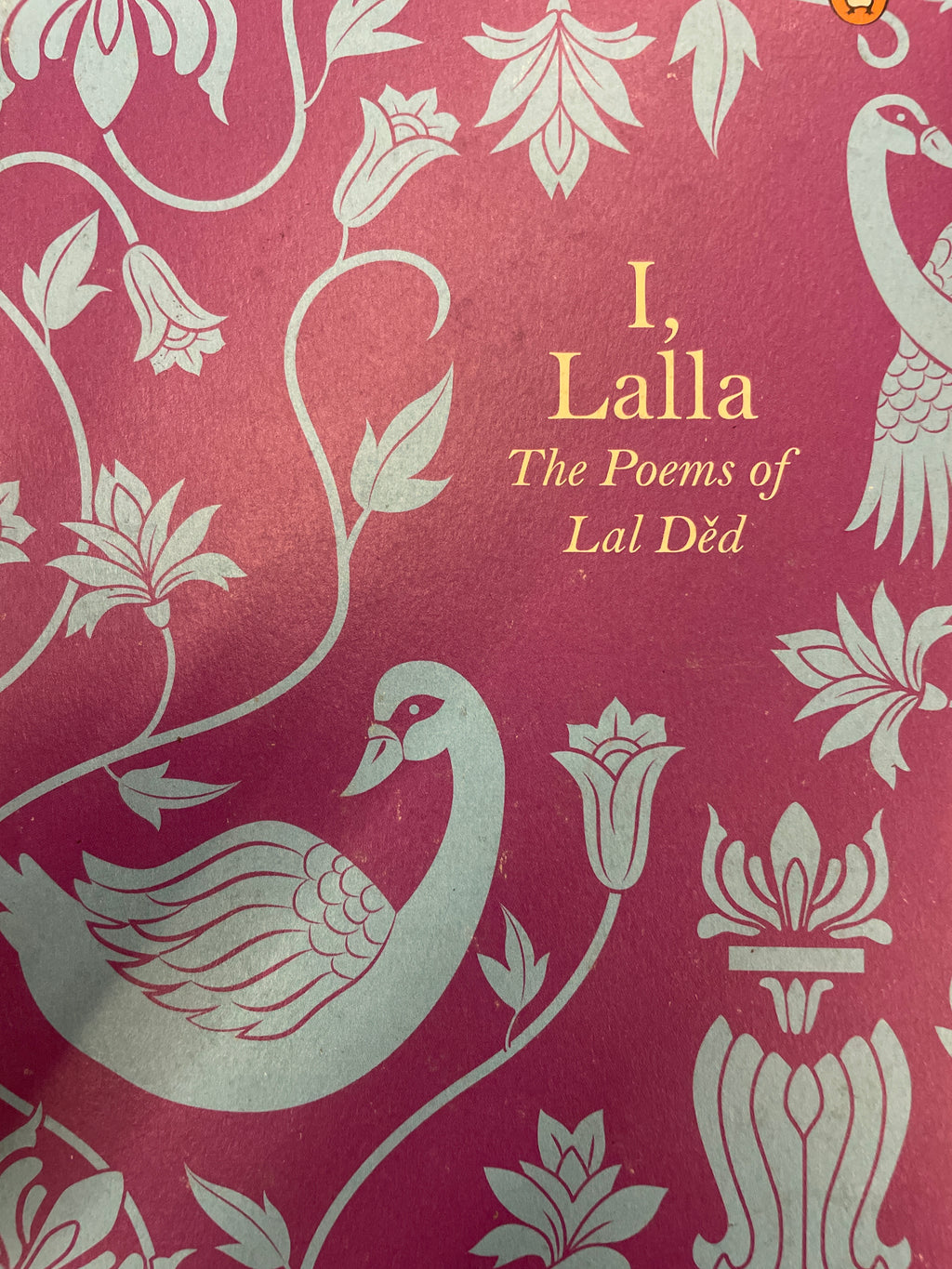 I, Lalla: The Poems of Lal Ded (GRADE-A)