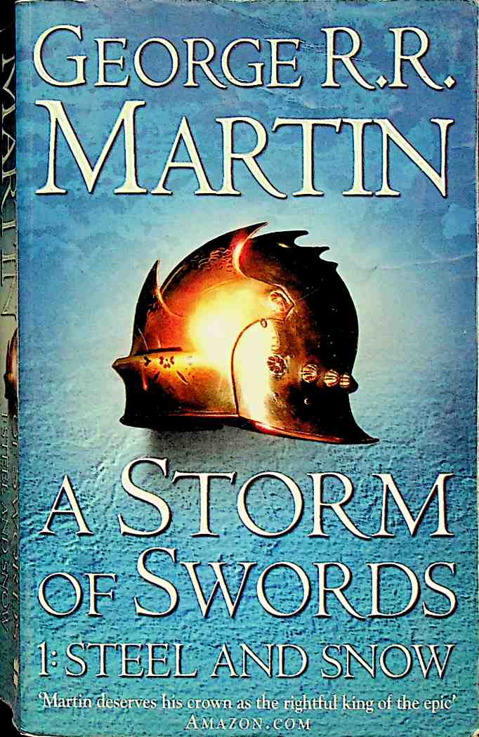 A STORM OF SWORDS  steel and snow BY GEORGE RR MARTIN (GRADE - A)