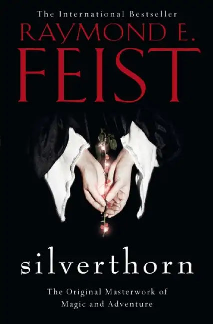 Silverthorn by Raymond E. Feist (GRADE - A)