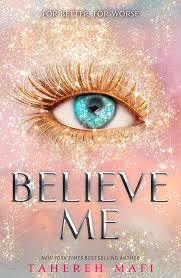 Believe Me By Tahereh Mafi (GRADE - A)