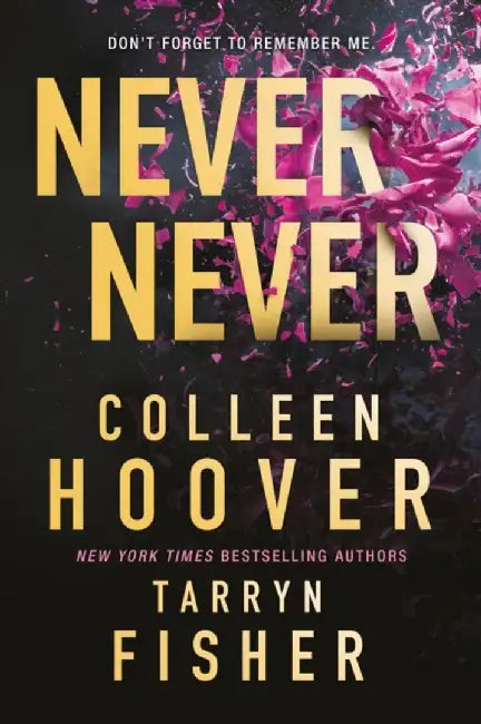 Never Never by Colleen Hoover (GRADE - B)