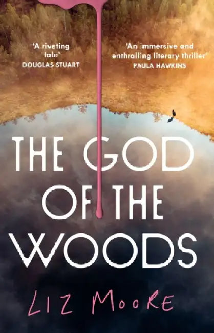 The God Of The Woods by liz Moore (GRADE - A)