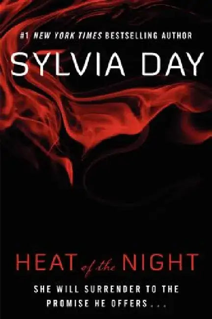 Heat of the Night by Sylvia Day (GRADE - C)
