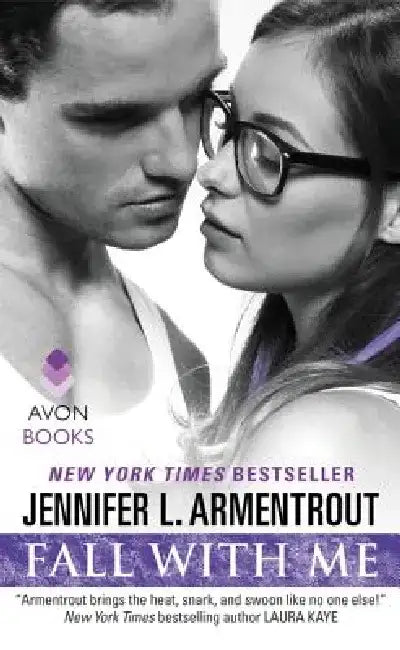 Fall with Me by Jennifer L. Armentrout (GRADE - A)