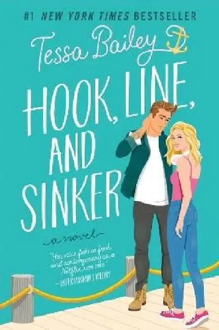 Hook Line And Sinker by Tessa Bailey(GRADE - C)