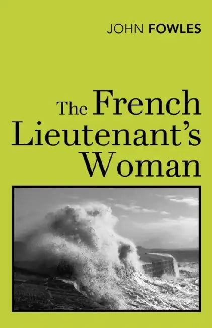 The French Lieutenant's Woman by John Fowles (Grade - C)