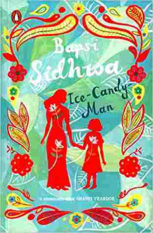 Ice Candy Man by Bapsi Sidhwa (GRADE - C)