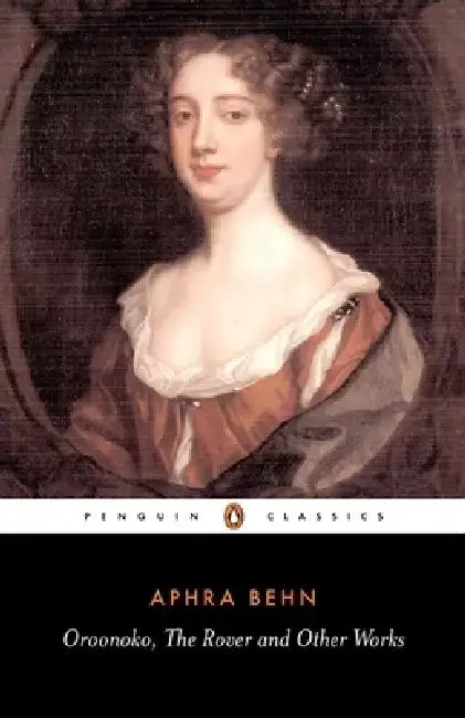 Oroonoko, the Rover, and Other Works by Aphra Behn (Grade - B)