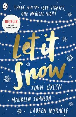 let it snow by John Green,Maureen Johnson or Lauren Myracle (GRADE - A)