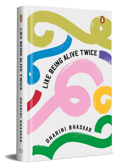 Like Being Alive Twice By Dharini Bhaskar (GRADE - A)