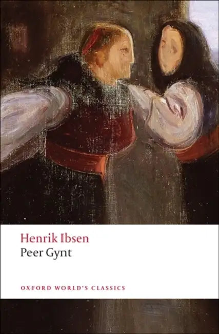 Peer Gynt by Henrik Johan Ibsen (Grade - C)