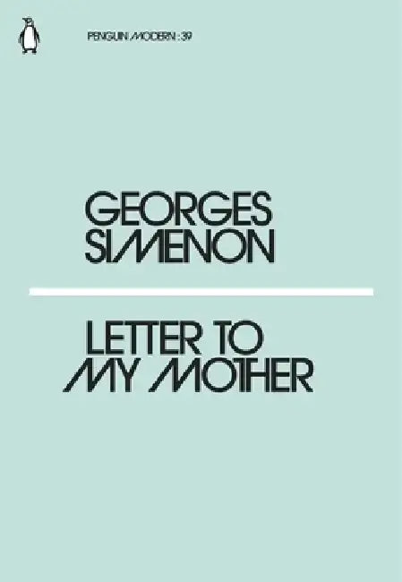 Letter to My Mother by  Georges Simenon (Grade - A)