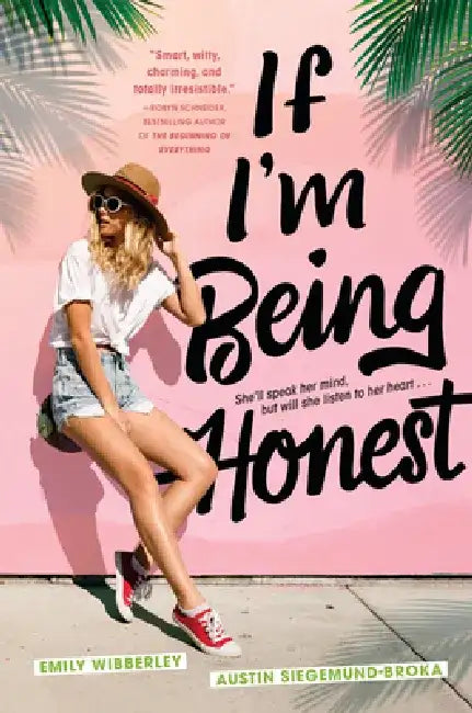 If I'm Being Honest by Emily Wibberley (GRADE - B)