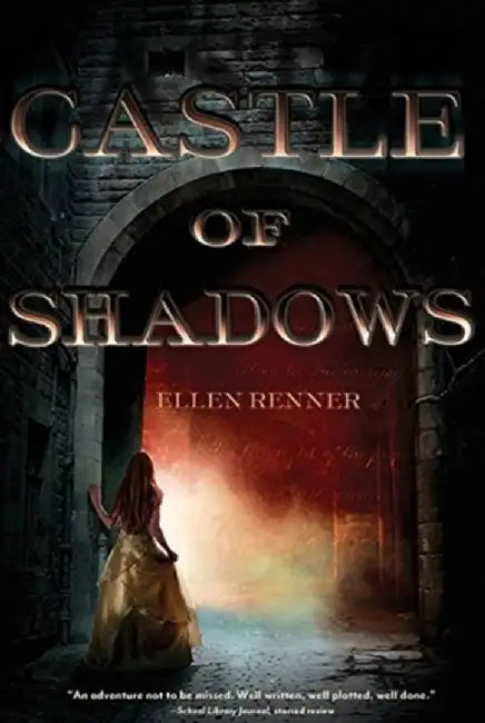Castle of Shadows by Ellen Renner (GRADE - A)