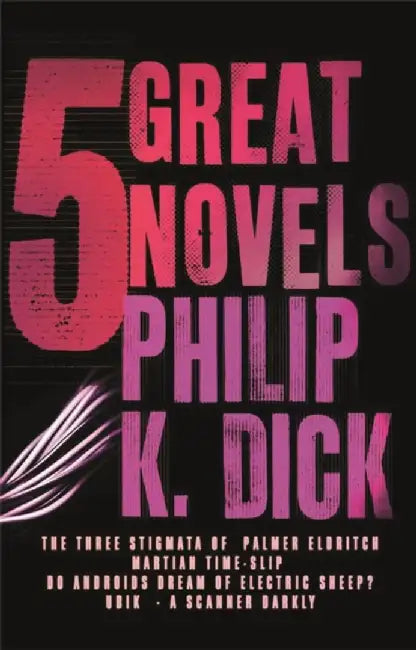 Five Great Novels by Philip K Dick (GRADE - A)