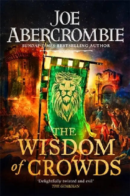 THE WISDOM OF CROWDS BY JOE ABERCROMBIE (GRADE - B)