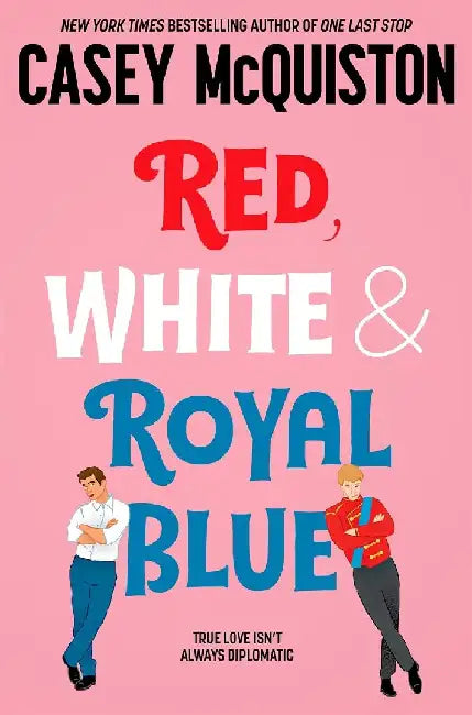 Red White Royal Blue by Casey Mcquiston (GRADE - A)