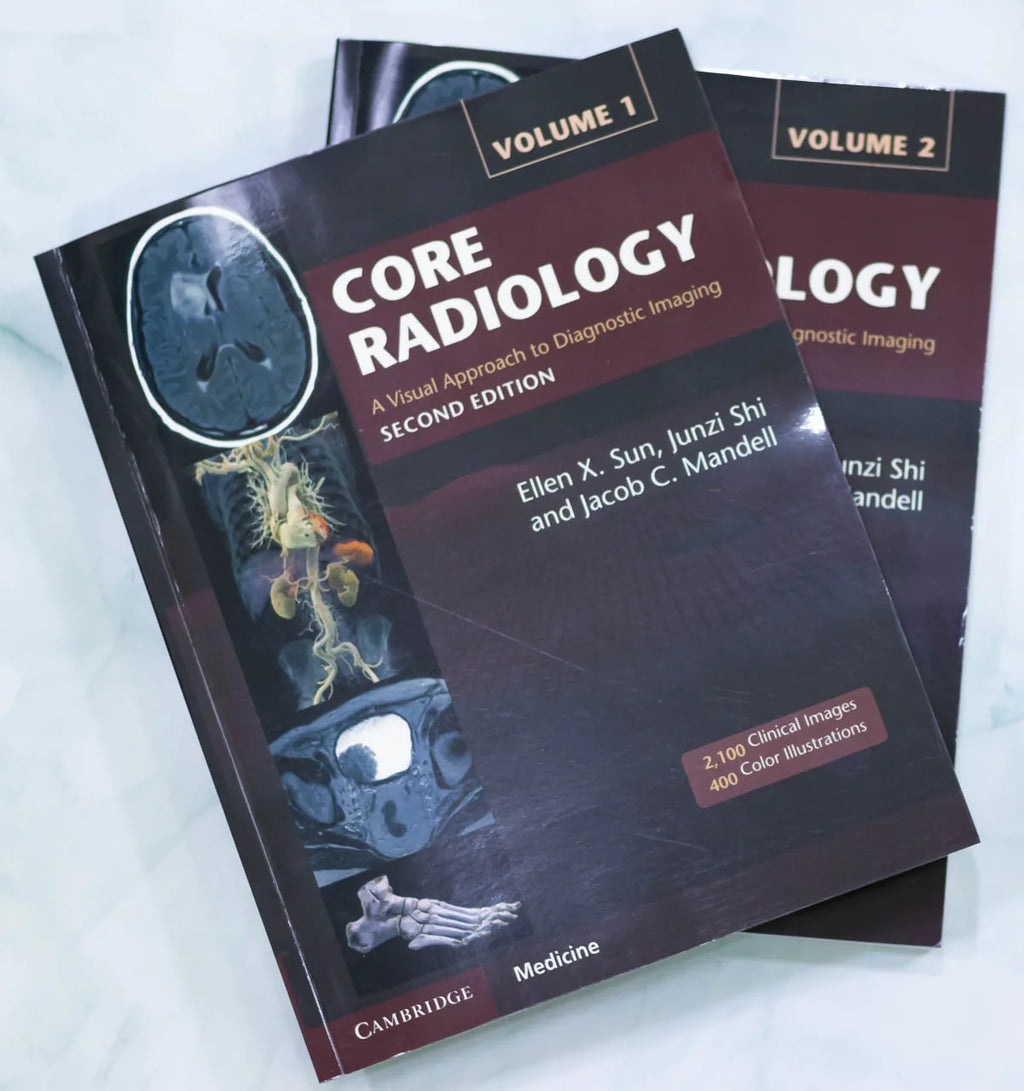 Core Radiology: A Visual Approach to Diagnostic Imaging by Ellen X.Sun 2nd edition