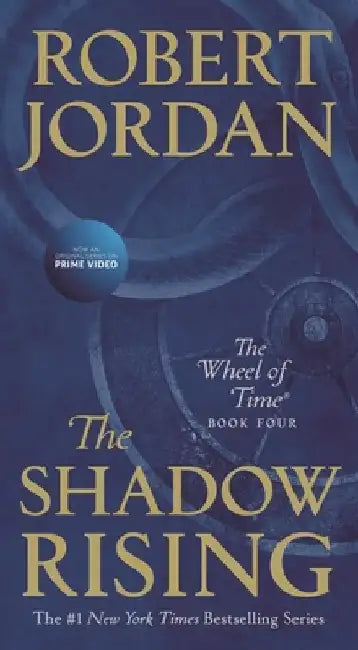 The Shadow Rising Book Four of 'the Wheel of Time' by Robert Jordan (GRADE - A)