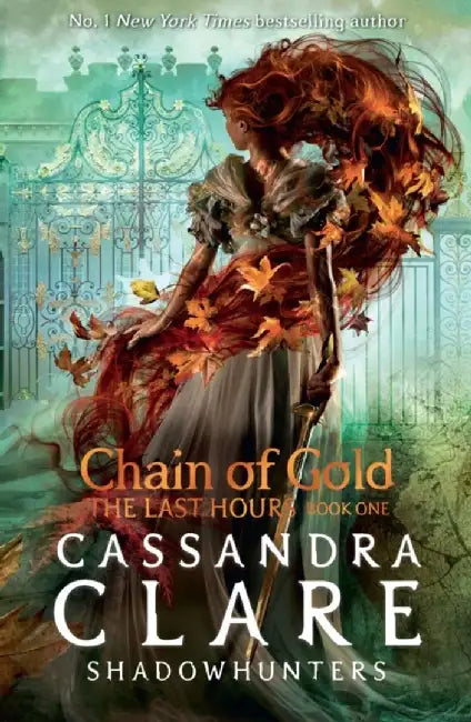 CHAIN OF GOLD THE LAST HOURS BOOK 1 BY CASSANDRA CLARE (GRADE - C)