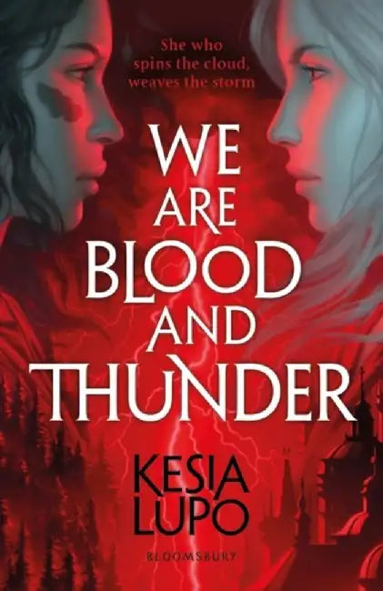 We Are Blood And Thunder by Kesia Lupo (GRADE - A)