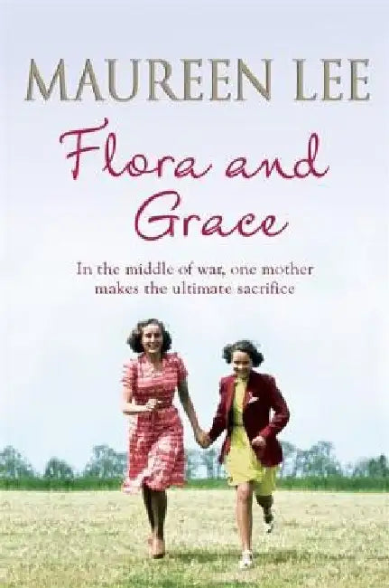 FLORA AND GRACE by Maureen Lee (GRADE - A)