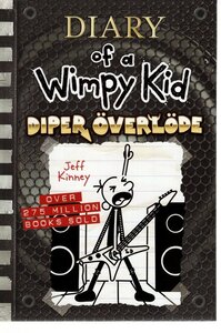 (Diper Överlöde ) the Diary of a Wimpy Kid series by Jeff Kinney. (Hardcover)