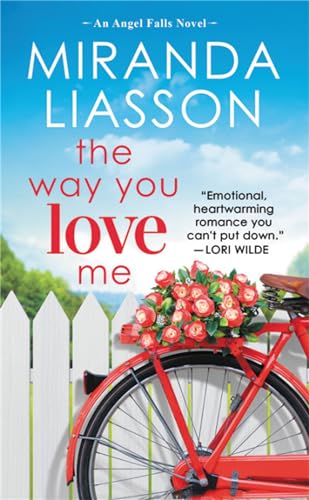 THE WAY YOU LOVE ME by Miranda Liasson (GRADE - A)