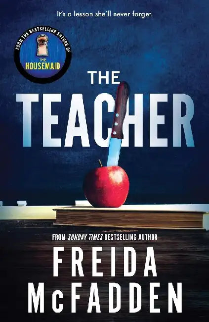 The Teacher by Freida Mcfadden (Grade - B)