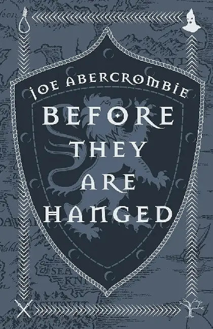 Before They Are Hanged by Joe Abercrombie (GRADE - C)