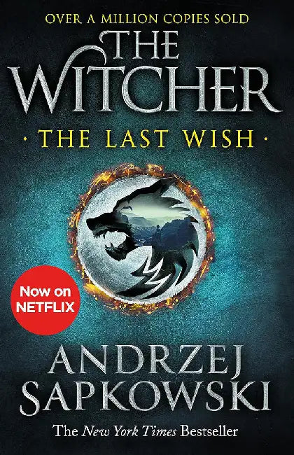The Last Wish by Andrzej Sapkowski (GRADE - A)