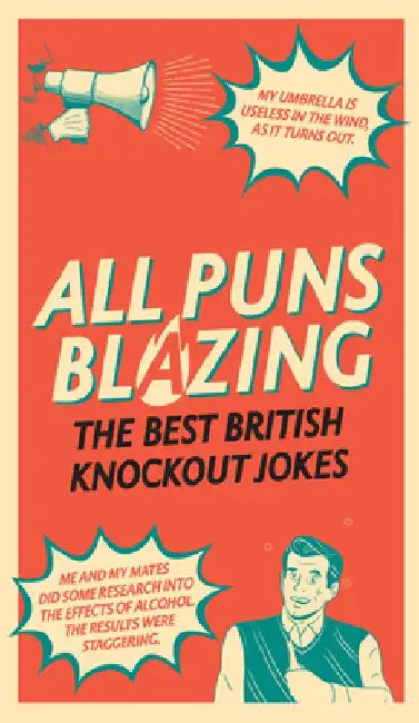 All Puns Blazing by Geoff Rowe (GRADE - A)