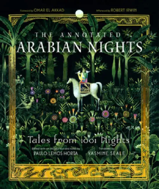 Annotated Arabian Nights by Paulo Lemos Horta (Grade - A)