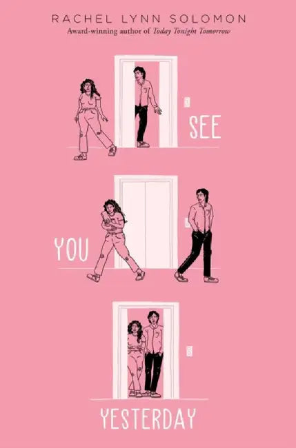 See You Yesterday by Rachel Lynn Solomon (GRADE - C)