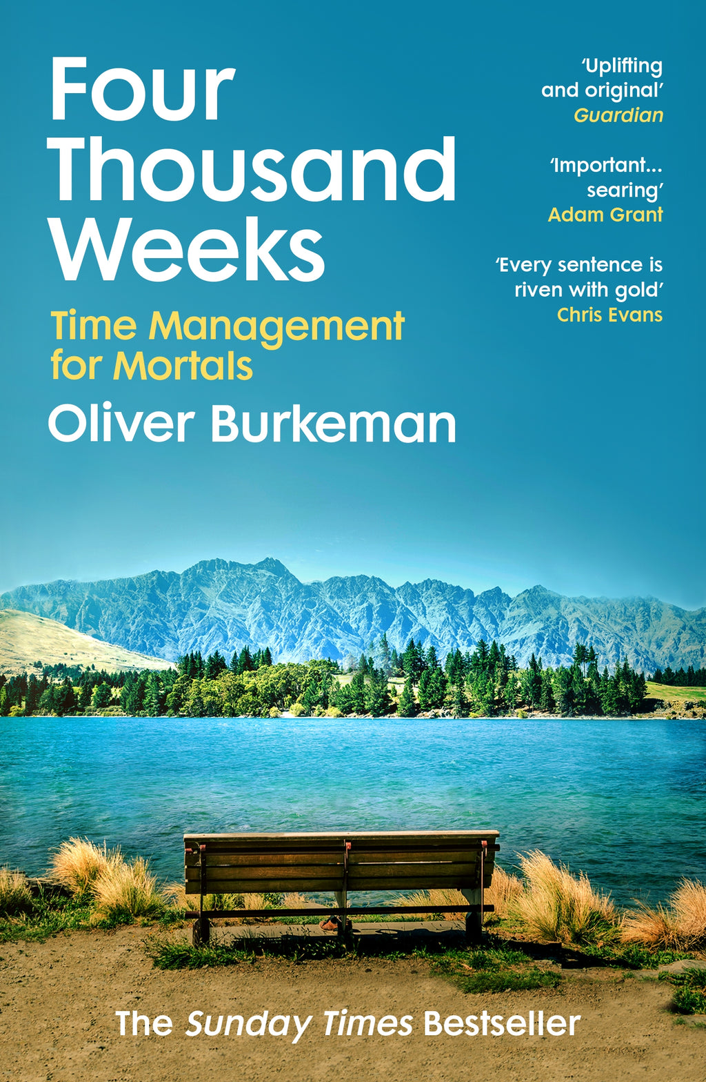 FOUR THOUSAND WEEKS BY OLIVER BURKEMAN (GRADE - C)