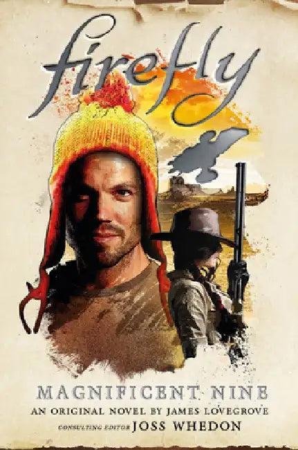 Firefly - The Magnificent Nine by James Lovegrove (GRADE - C)