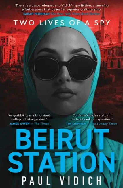 Beirut Station by Paul Vidich (Grade - C)
