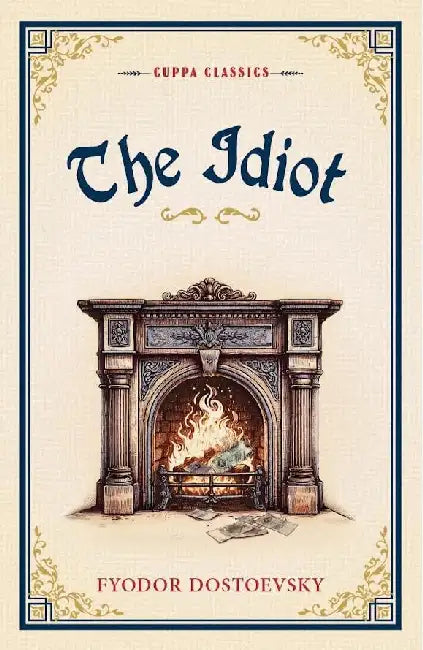 The Idiot Fyodor Dostoevsky (Grade - A)