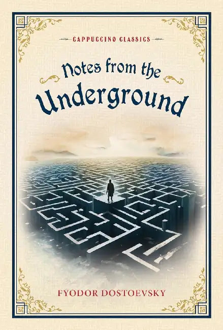 Notes From The Underground Fyodor Dostoevsky (Grade - A)