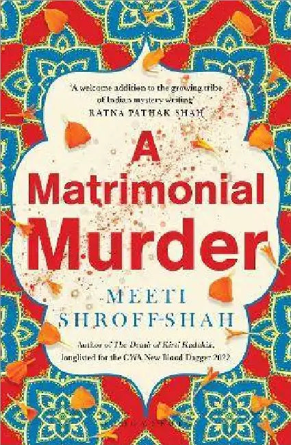 A Matrimonial Murder by Meeti Shroff Shah (Garde - B)