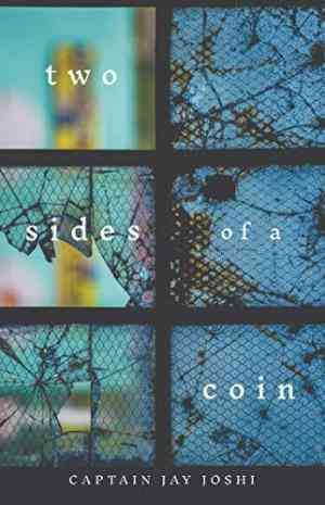 Two Sides Of A Coin by Captain Jay Joshi (GRADE - A)