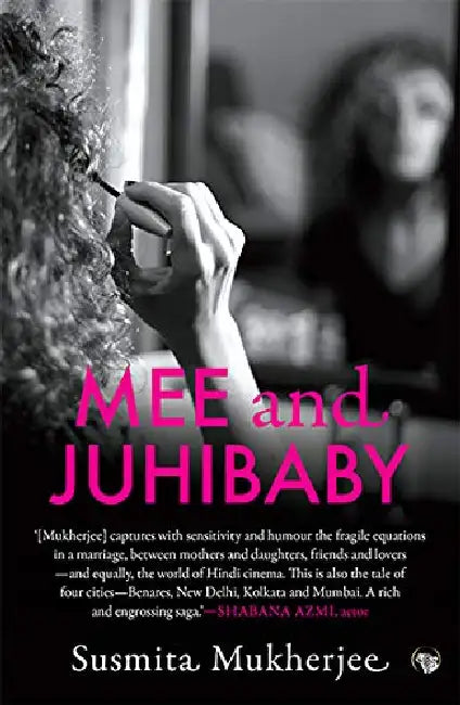 Mee And Juhibaby by Susmita Mukherjee (GRADE - D)