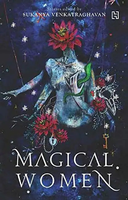 Magical Women by Edited By Venkatraghavan, Sukanya (GRADE - B)
