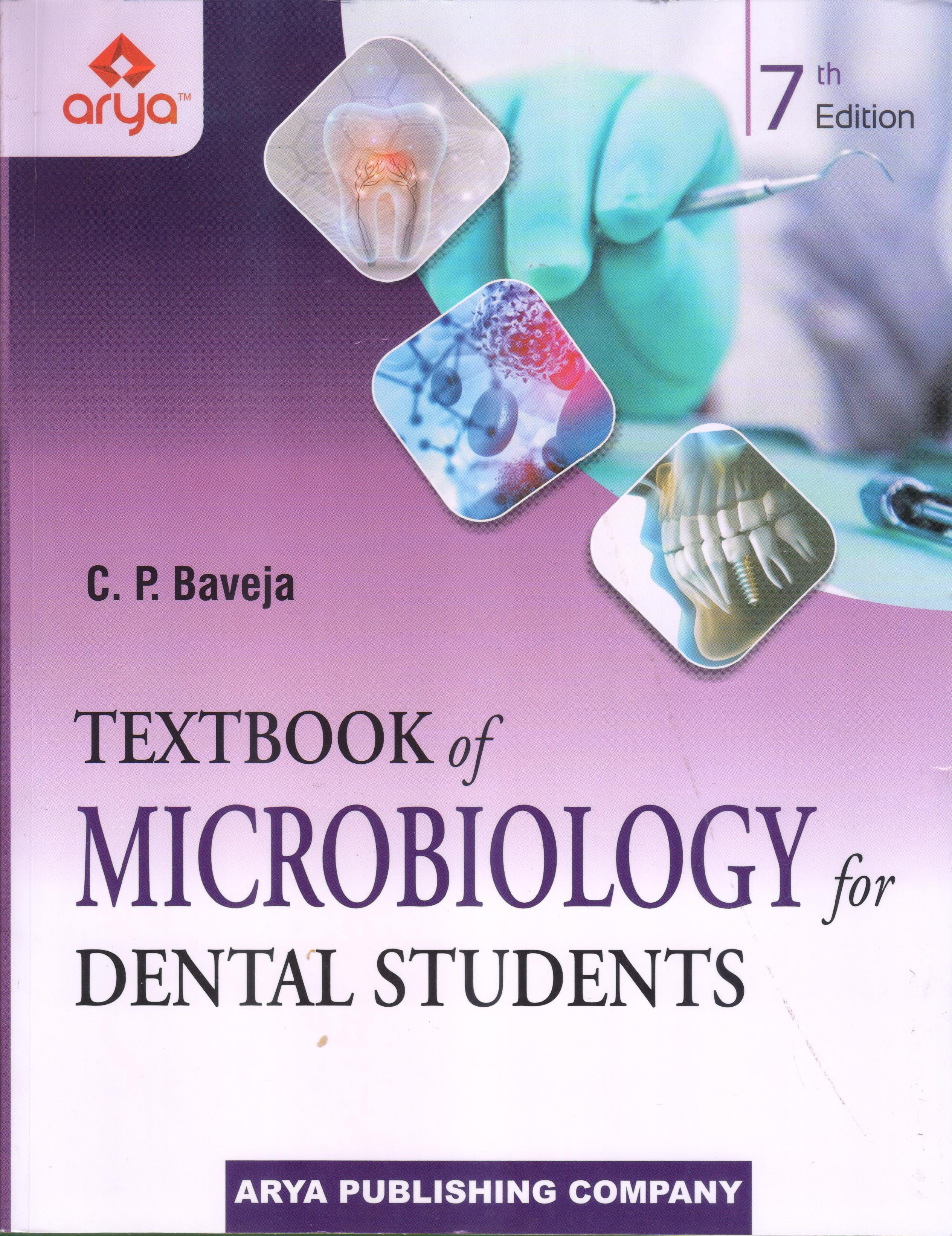 Textbook of Microbiology for Dental Students 7th edition 2023 By C. P. Baveja