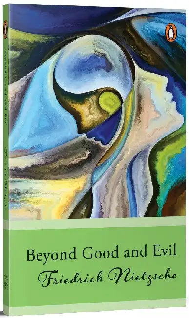 Beyond Good And Evil by Friedrich Nietzsche (Grade - A)