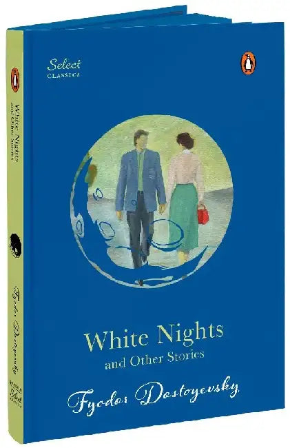 White Nights And Other Stories by Fyodor Dostoyevsky (Grade - A)