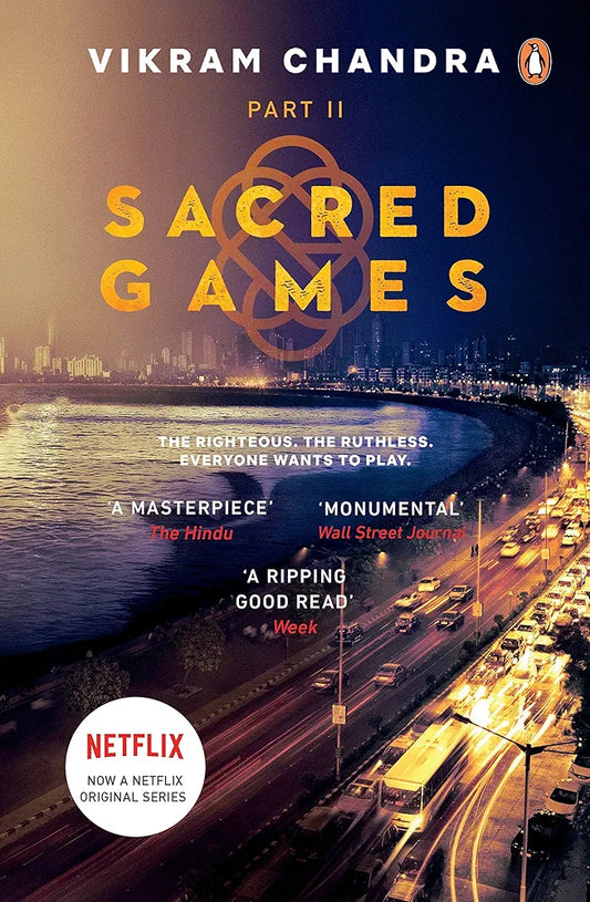 Vikram Chandra
Sacred Games: Netflix Tie-in Edition Part 2