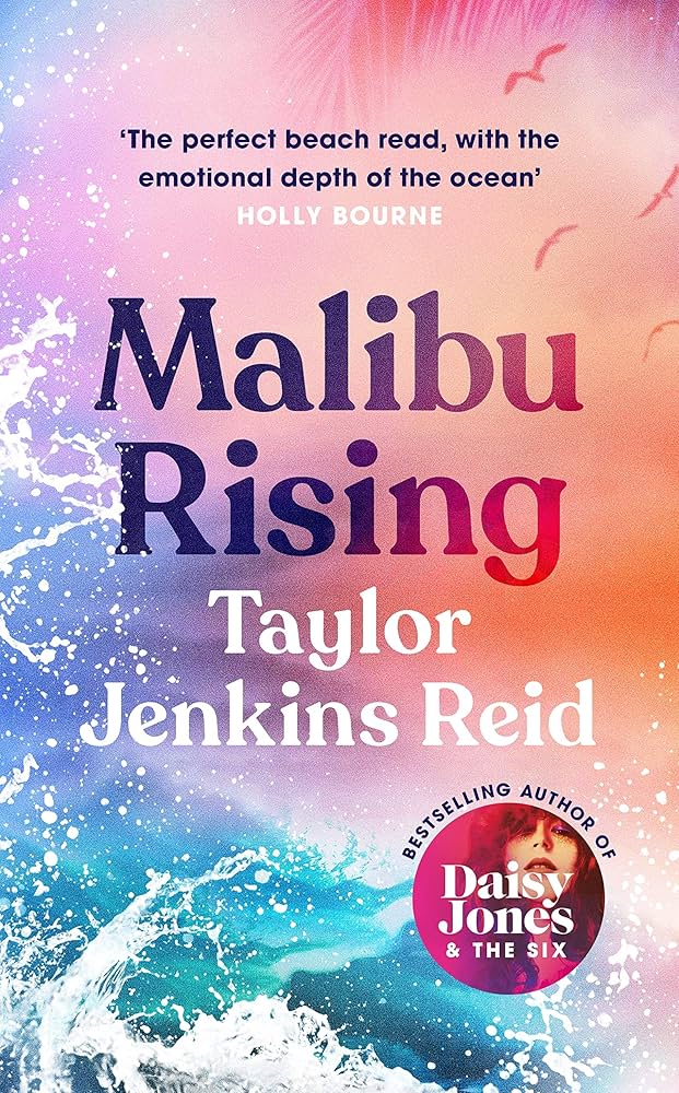 Malibu Rising by Taylor Jenkins Reid (GRADE - B)